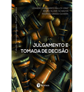 Julgamento e tomada de decisão (Coleção Neuropsicologia na Prática Clínica)