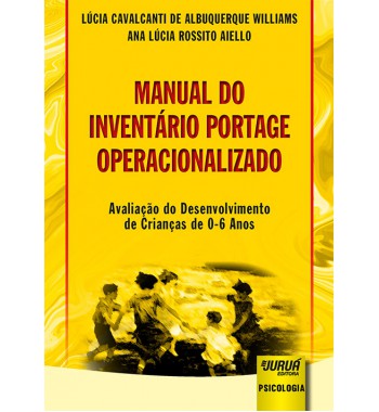 Manual do Inventário Portage Operacionalizado - Avaliação do Desenvolvimento de Crianças de 0-6 Anos