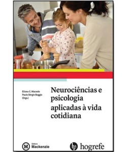 Neurociências e Psicologia aplicadas à vida cotidiana