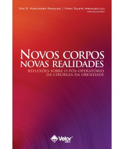 Novos corpos, novas realidades: reflexões sobre o pós-operatório da cirurgia da obesidade