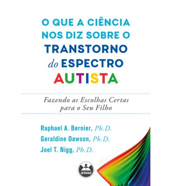 O que a ciência nos diz sobre o Transtorno do Espectro Autista