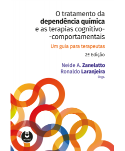 O Tratamento da Dependência Química e as Terapias Cognitivo-Comportamentais