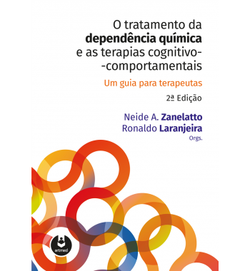 O Tratamento da Dependência Química e as Terapias Cognitivo-Comportamentais