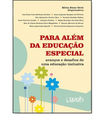 Para além da educação especial: avanços e desafios de uma educação inclusiva