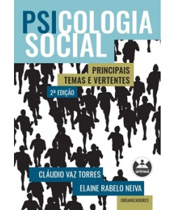 Psicologia Social - Principais temas e vertentes