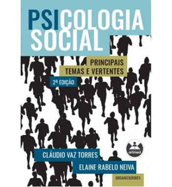 Psicologia Social - Principais temas e vertentes