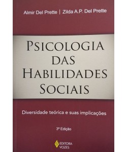 Psicologia das habilidades sociais - Diversidade teórica e suas implicações