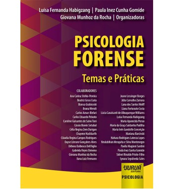 Psicologia Forense - Temas e Práticas
