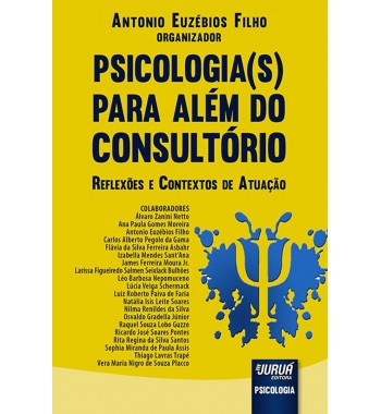 Psicologia(s) para além do consultório - Reflexões e contextos de atuação