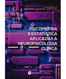 Psicometria e Estatística Aplicada à Neuropsicologia Clínica