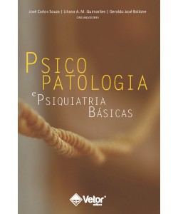 Psicopatologia e Psiquiatria Básicas - 2ª Edição