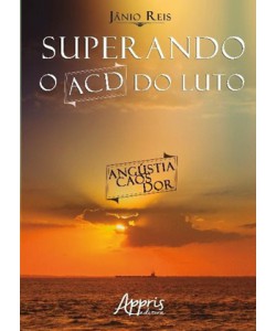 Superando o ACD do luto