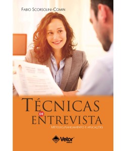 Técnicas de entrevista: Método, planejamento e aplicações