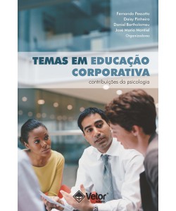Temas em Educação Corporativa: Contribuições da Psicologia