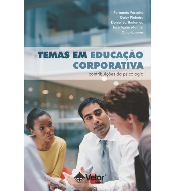 Temas em Educação Corporativa: Contribuições da Psicologia
