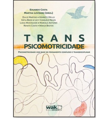 Transpsicomotricidade – psicomotricidade com base no pensamento