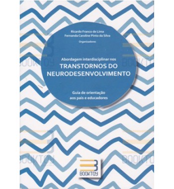 Abordagem interdisciplinar nos transtornos do neurodesenvolvimento