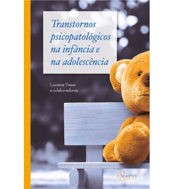 Transtornos psicopatológicos na infância e na adolescência