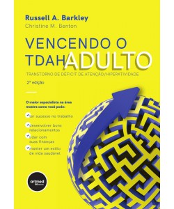 Vencendo o TDAH Adulto 2ª Edição