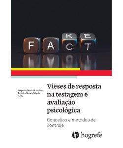 FACT - Vieses de Resposta na Testagem e Avaliação Psicológica FACT - Vieses de Resposta na Testagem e Avaliação Psicológica