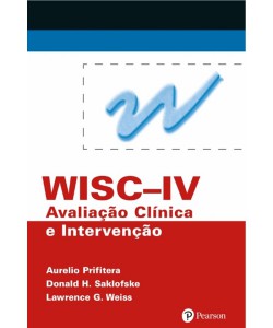 WISC IV - Avaliação Clínica e Intervenção