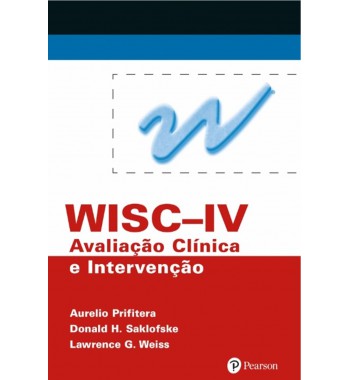 WISC IV - Avaliação Clínica e Intervenção