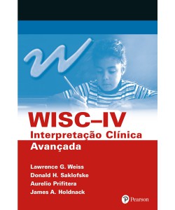 WISC IV - Interpretação Clínica Avançada