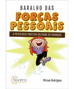 Baralho das Forças Pessoais - A Psicologia positiva aplicada às crianças