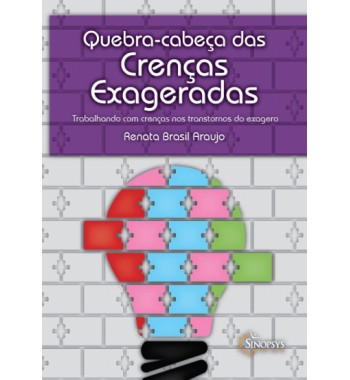 Baralho Quebra-cabeça das crenças exageradas - Trabalhando com crenças nos transtornos de exagero