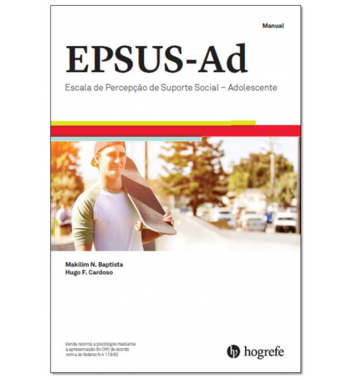 EPSUS - Ad Escala de percepção de suporte social - Adolescente - Livro de Aplicação