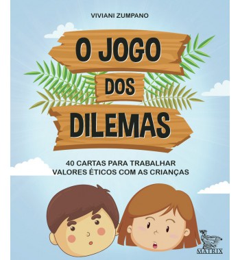 O jogo dos dilemas