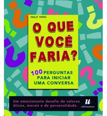 O que você faria?