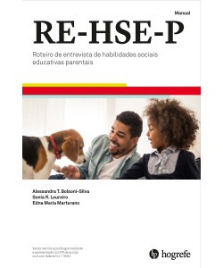 RE-HSE-P - Roteiro de entrevista de habilidades sociais educativas parentais - Kit
