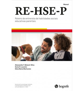 RE-HSE-P - Roteiro de entrevista de habilidades sociais educativas parentais - Kit