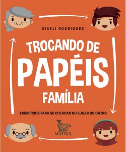 Trocando de papéis - família 