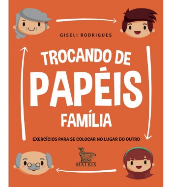 Trocando de papéis - família 