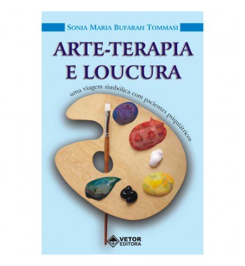 Arte-terapia e Loucura