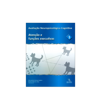 Avaliação Neuropsicológica Cognitiva (1) – Atenção e funções executivas