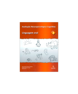 Avaliação Neuropsicológica Cognitiva (2): Linguagem oral