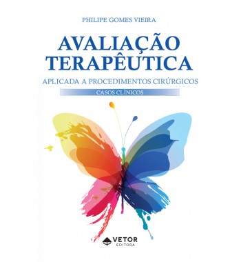 Avaliação Terapêutica Aplicada a Procedimentos Cirúrgicos