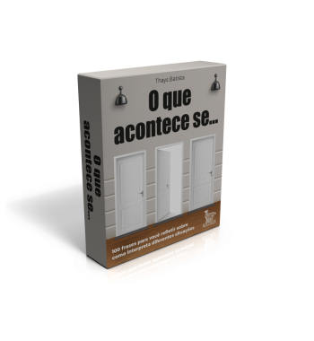 O que acontece se...