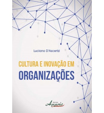 Cultura e Inovação em Organizações 