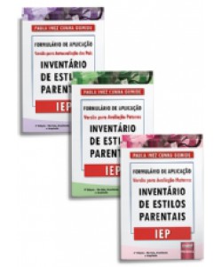 IEP - COMBO de Formulários de Aplicação - Versão para Avaliação Paterna + Versão para Avaliação Materna + Versão para Autoavaliação dos Pais