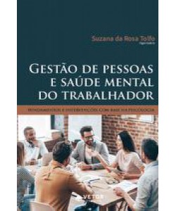 Gestão de Pessoas e Saúde Mental do Trabalhador