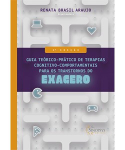 Guia teórico-prático de terapias cognitivo-comportamentais para os transtornos do exagero