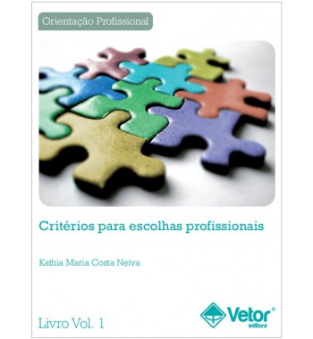 Critérios para Escolhas Profissionais - Bloco Meus Critérios vol.2