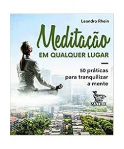 Meditação em qualquer lugar