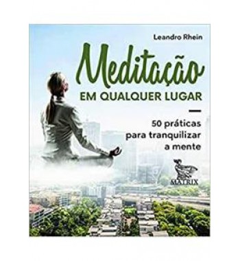 Meditação em qualquer lugar