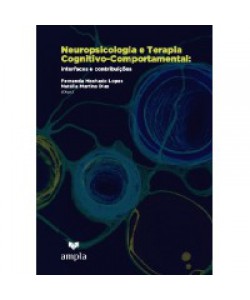 Neuropsicologia e Terapia Cognitivo-Comportamental: Interfaces e contribuições