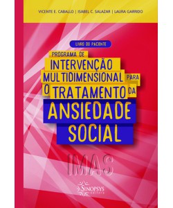 Programa De Intervenção Multidimensional Para Ansiedade Social: Livro Do paciente